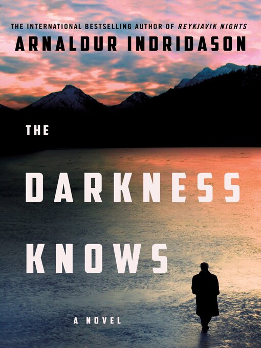 Title details for The Darkness Knows by Arnaldur Indridason - Available